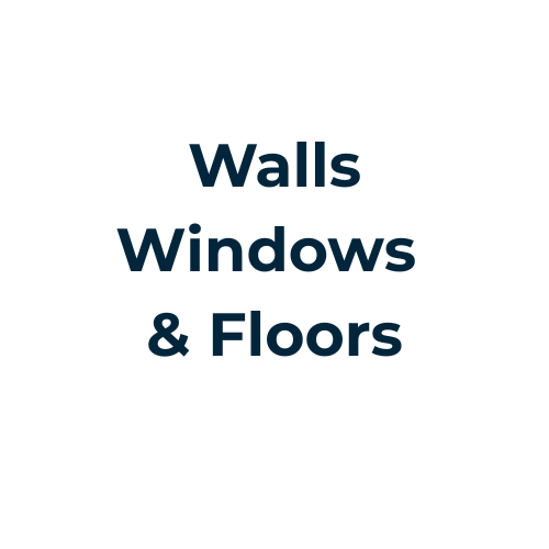 Walls, Windows & Floors